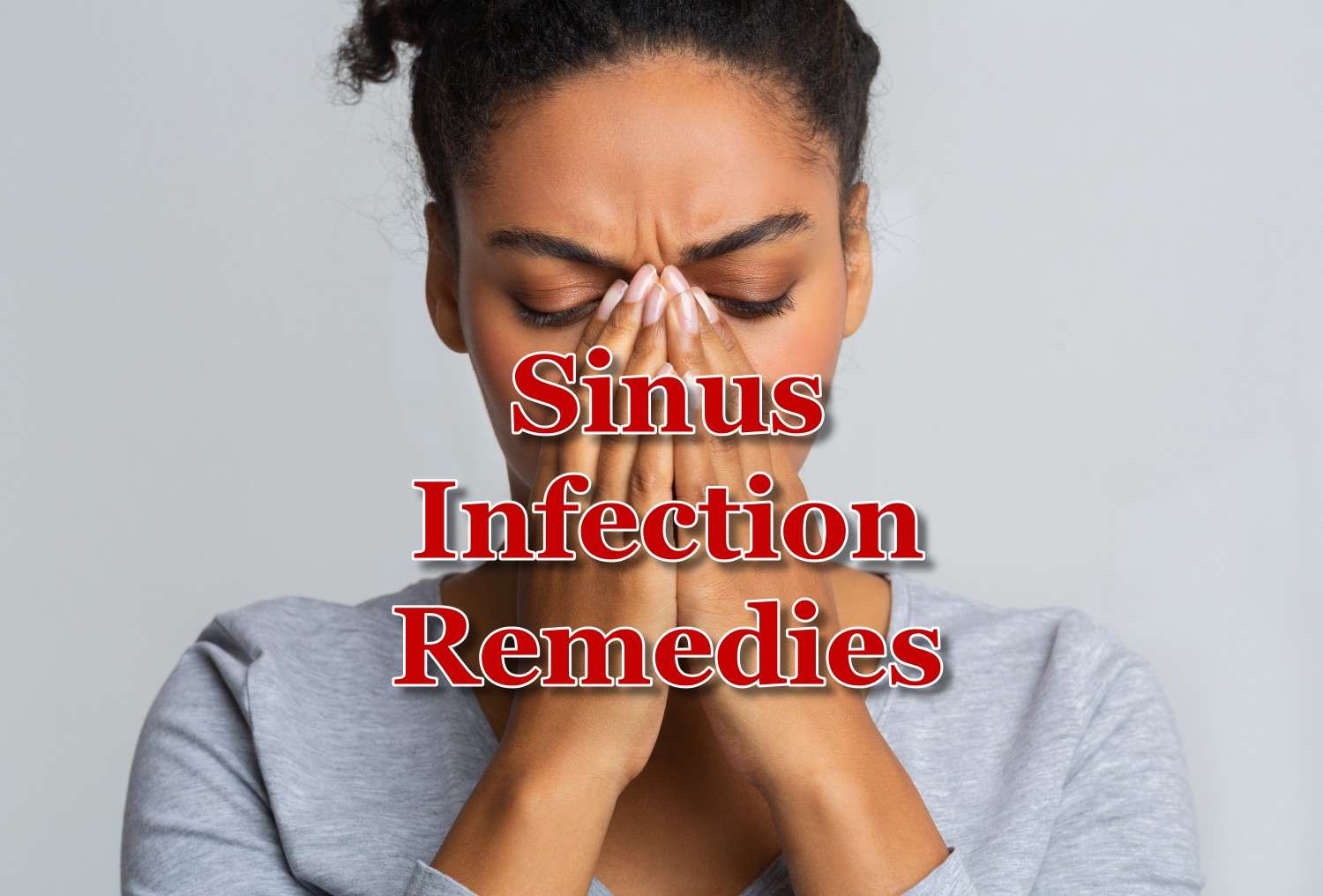 10 Home Remedies for Sinus Infection