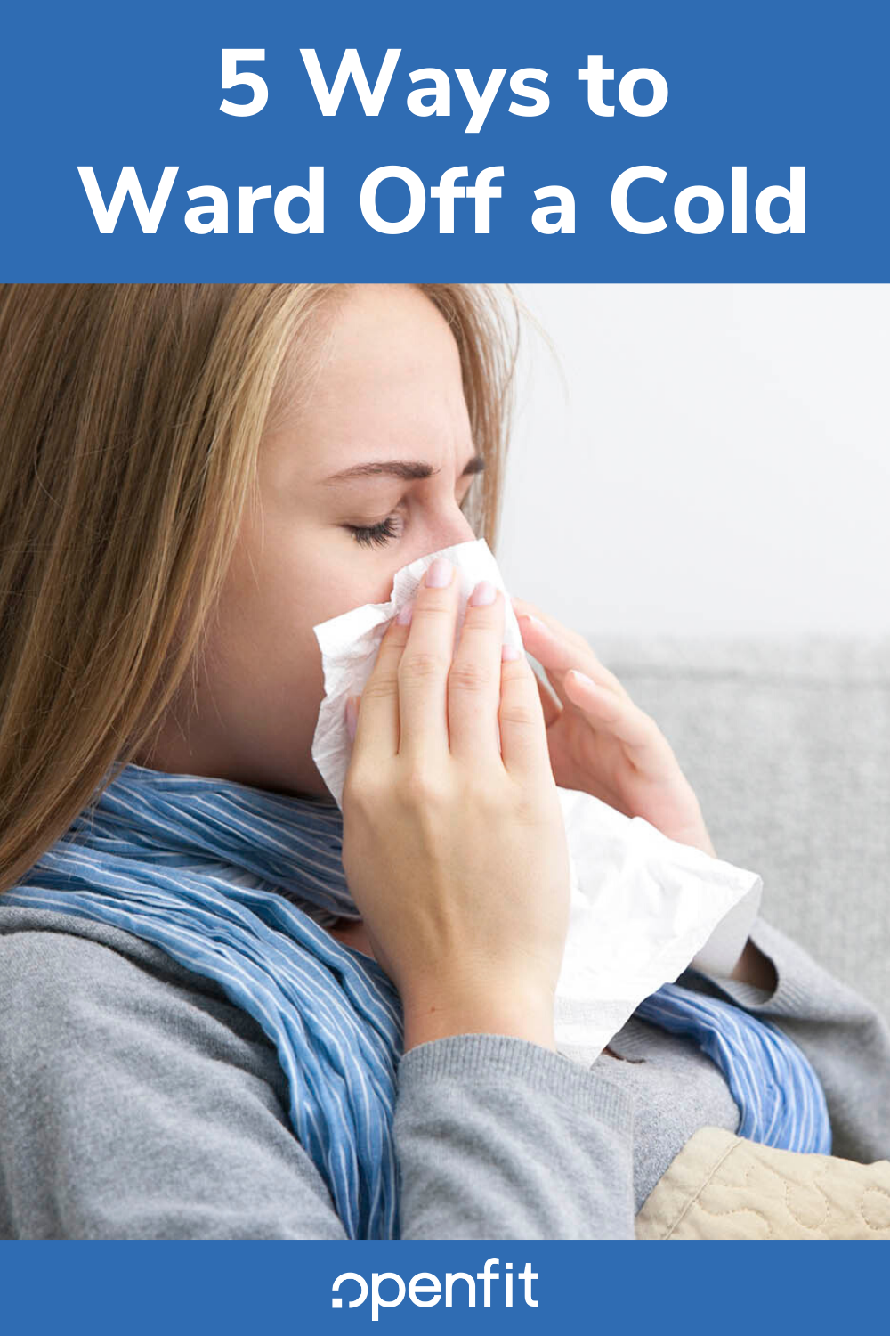 5 Ways to Ward Off a Cold in 2020