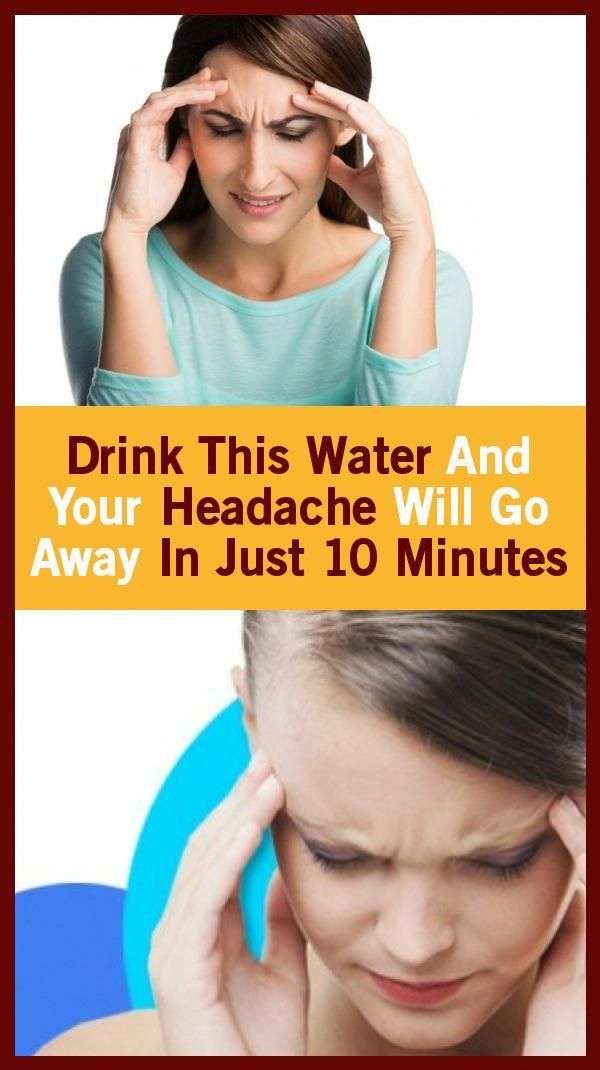Drink This Water And Your Headache Will Go Away In Just 10 Minutes ...