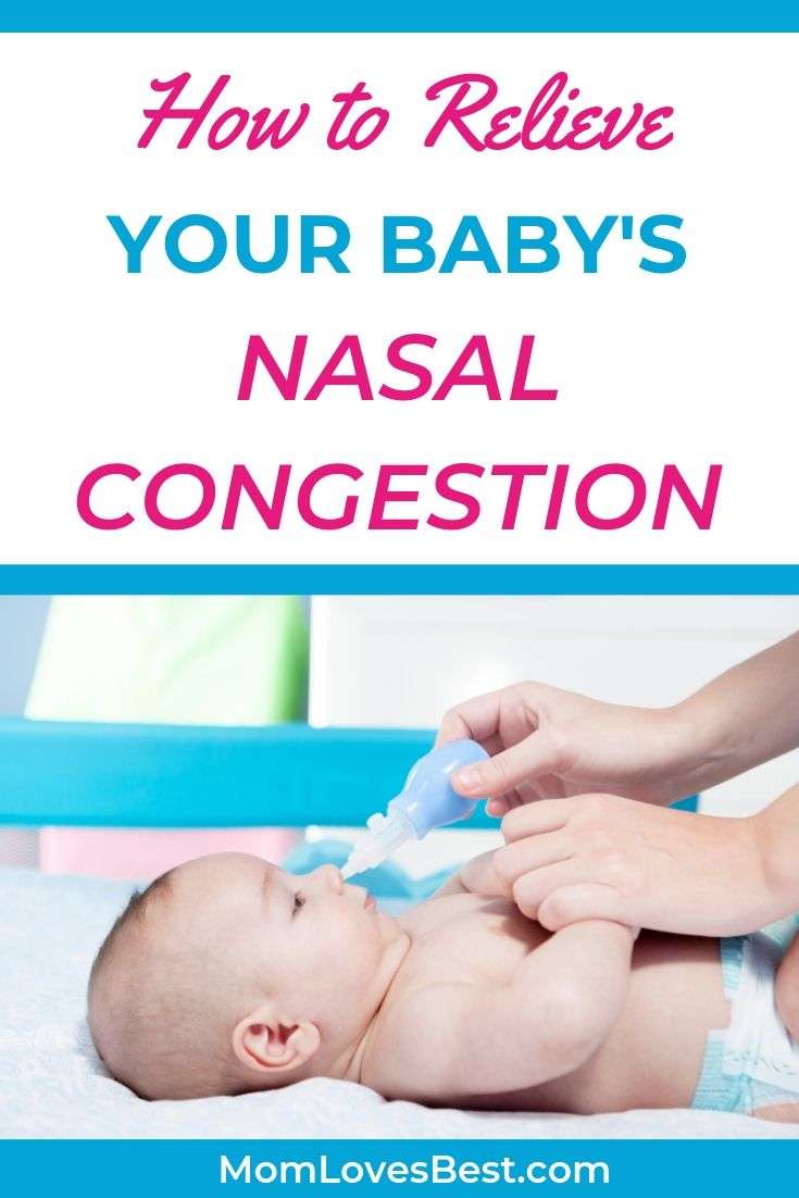 How To Relieve Your Babys Nasal Congestion