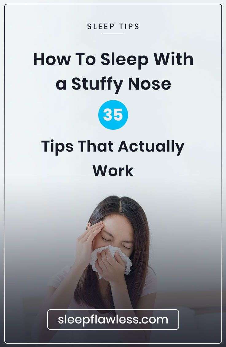 How to Sleep With a Stuffy Nose