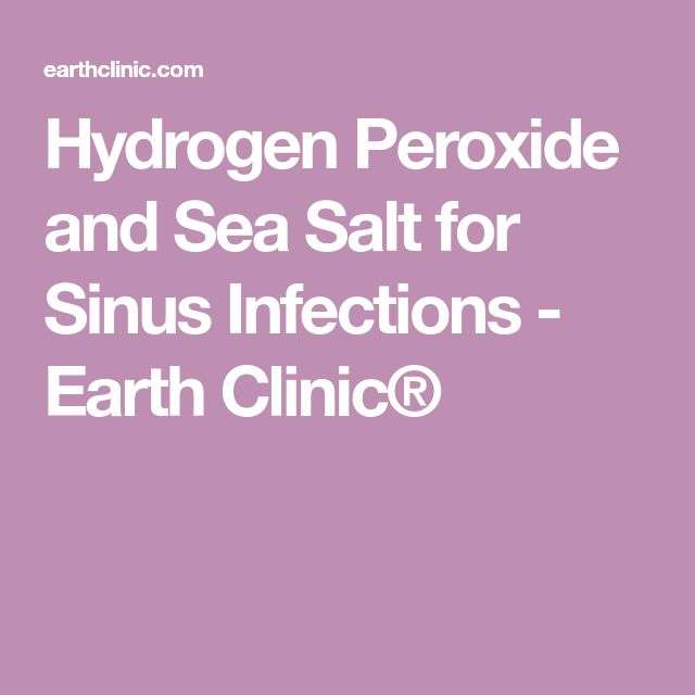 Hydrogen Peroxide and Sea Salt for Sinus Infections