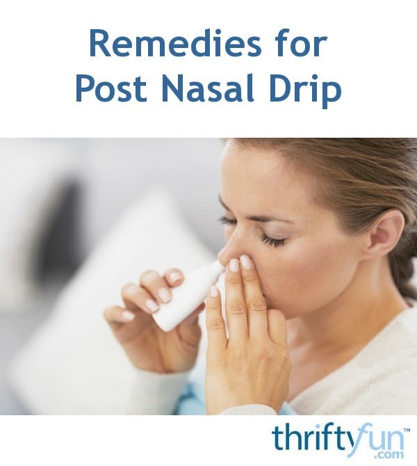 Remedies for Post Nasal Drip