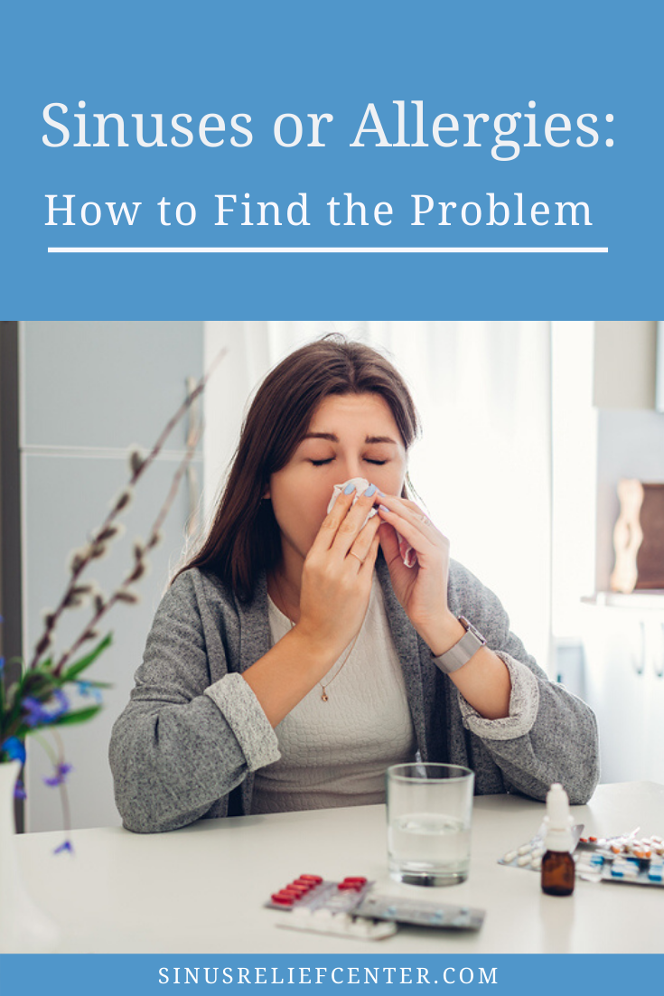 Sinuses or Allergies: How to Find the Problem
