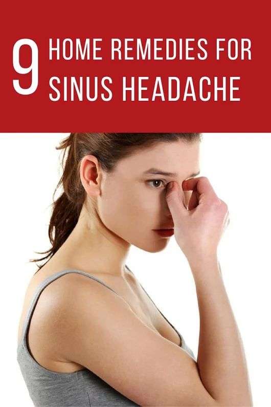 Top 9 Home Remedies for Sinus Headache