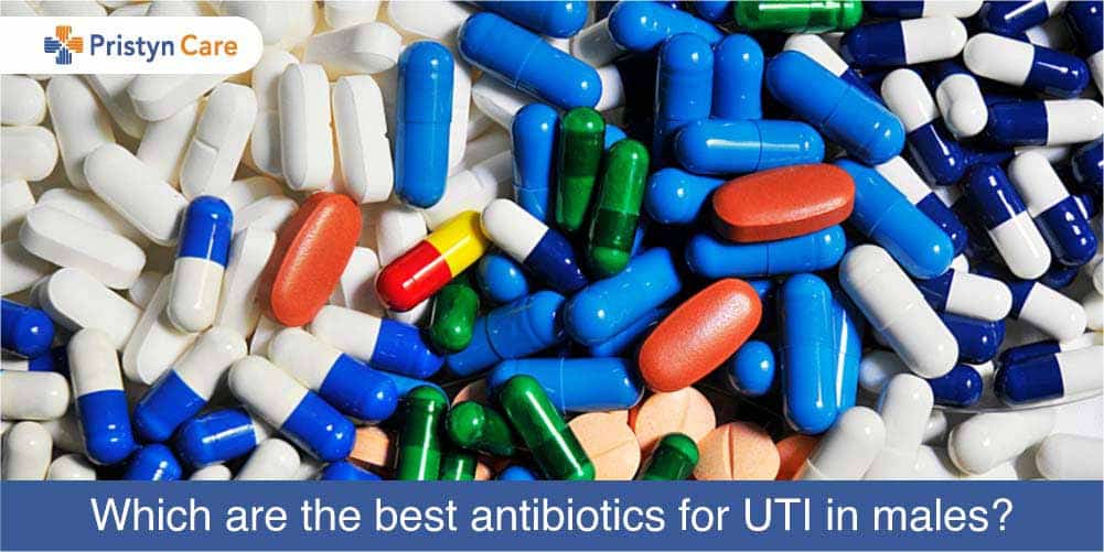 What Are The Best Antibiotics For UTI In Males?